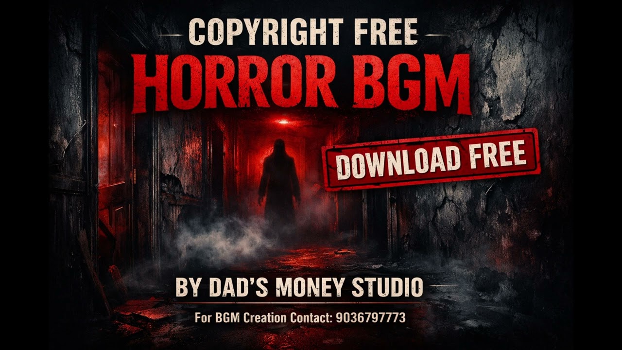 Copyright Free Horror BGM | Dark Scary Background Music | Free Download | DMS | Horror  05