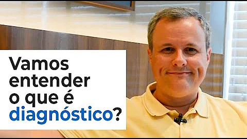 Qual é o conceito de diagnóstico?
