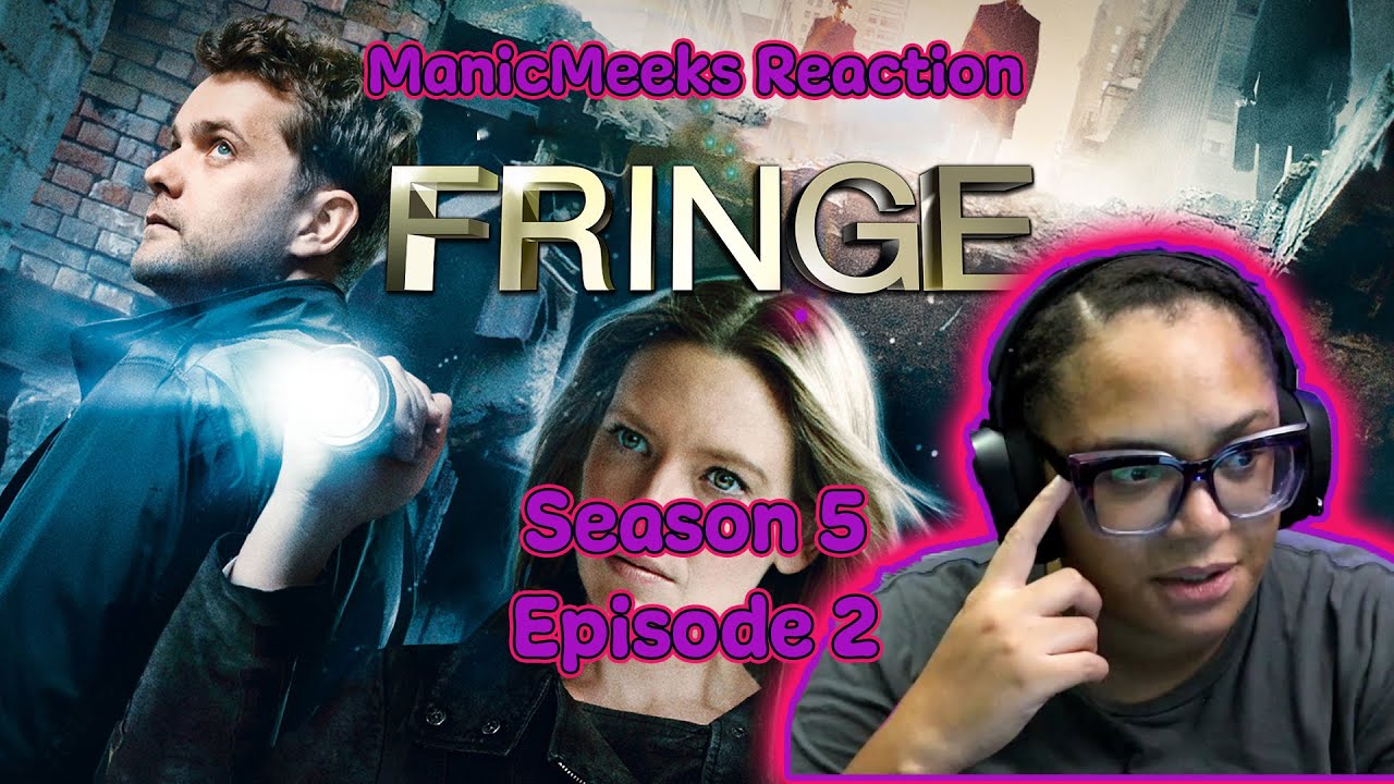 Fringe Season 5 Episode 2 Reaction! | WHAT IS THE REAL PLAN!?