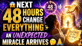 TAURUS 😱 NEXT 48 HOURS CHANGE EVERYTHING ✨ AN UNEXPECTED MIRACLE ARRIVES 🤔🙏