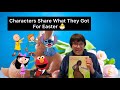 Characters Share What They Got For Easter 🐣