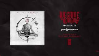 We Came As Romans &quot;Regenerate&quot;