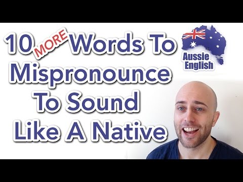 10 MORE Words To Mispronounce To Sound Like A Native | Australian Accent | Learn Australian English