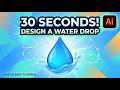 Design a Water Drop in Illustrator in 30 Seconds!