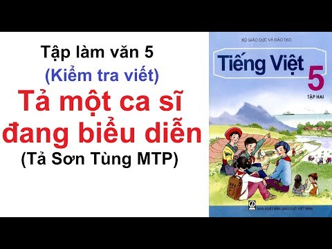 Video Tả một ca sĩ đang biểu diễn (Kiểm Tra Viết) - Tập làm... - youtube