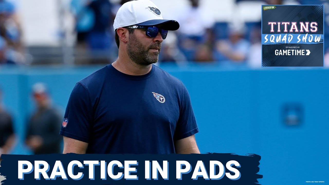 TITANS SQUAD SHOW: Padded Practice BEGINS, Cam Ward shows STAR POWER & O-Line READY for contact