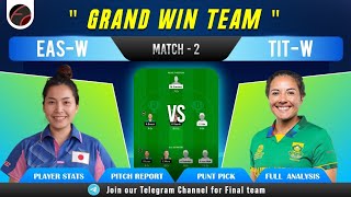 Easw VS Titw Dream11 Prediction | EASW VS TITW | EASZW VS TIT-W Global Womens T20