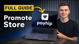 How to Promote Your Payhip Store (Quick Fix 2026)