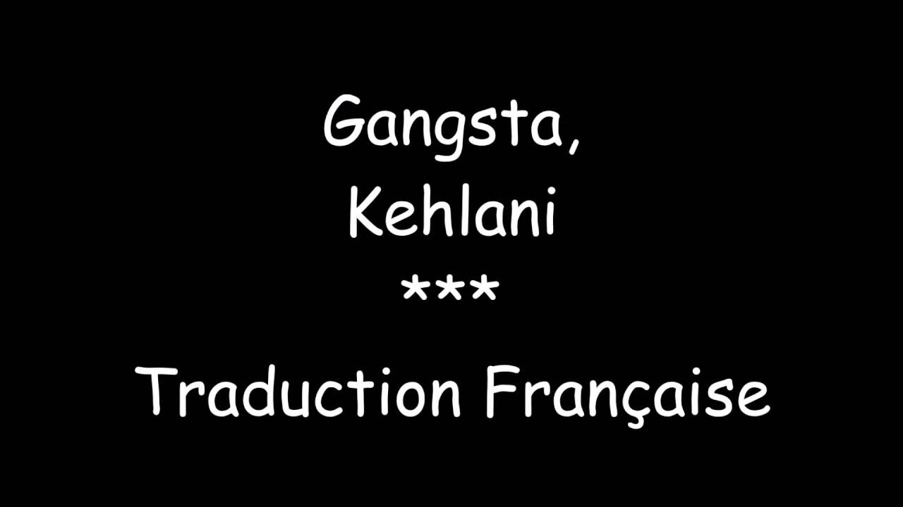 Gangsta - Kehlani Traduction Française (from Suicide Squad)