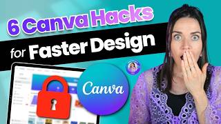 Work Faster in Canva: Hacks, Shortcuts & Hidden Features