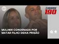 Mulher condenada por envenenar filho e quase matar marido deixa sistema prisional | Cidade 190