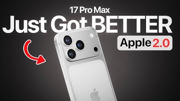 Apple 2.0 - iPhone 17 Pro Max Just got BETTER! 