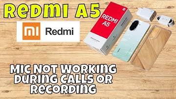Mic Not Working During Calls or Recording on Redmi A5 | Fix Guide