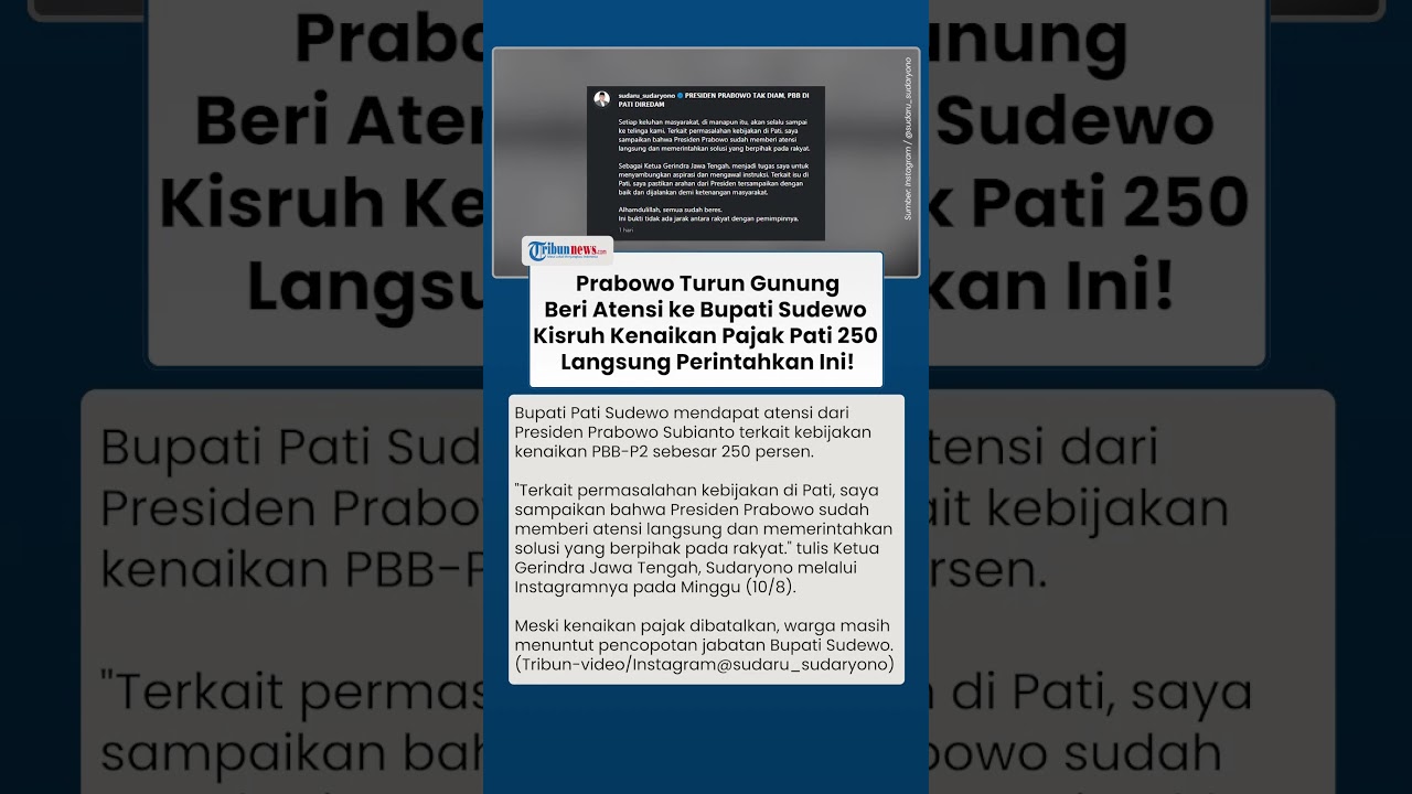 Prabowo Bereaksi seusai Bupati Sudewo Buat Kisruh Kenaikan Pajak Pati 250 Persen, Perintahkan Ini