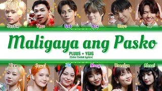 PLUUS×YGIG - 'Maligaya Ang Pasko' Lyrics [Color Coded]