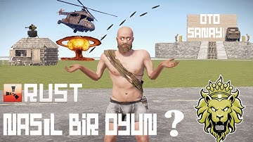 RUST NASIL BİR OYUN ? (RUST TÜRKÇE)