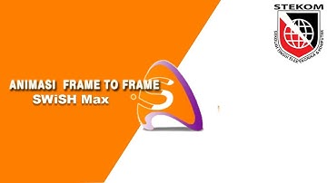 ANIMASI FRAME TO FRAME DI SWISHMAX