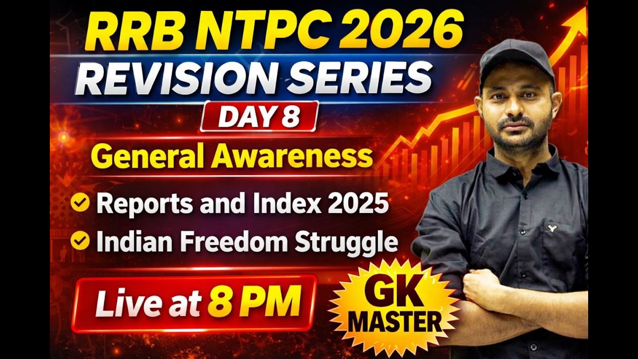 RRB NTPC Exam 2026 | Complete Revision Series Day 8 | GENERAL KNOWLEDGE | 8 PM Live