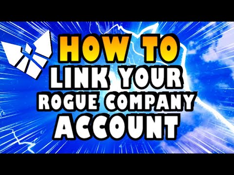 HOW TO LINK ACCOUNTS IN ROGUE COMPANY to Steam, Epic Games, Play station, Xbox & Switch