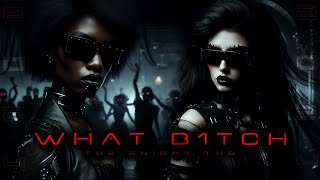 Dark Techno / Midtempo - "What B1TCH" - The Enigma TNG