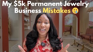 5 Mistakes New Permanent Jewelry Business Owners Make (and How to Avoid Them)