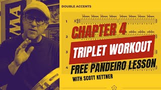 Scott Kettner - FREE LESSON - The Essential Pandeiro Method: Chapter 4