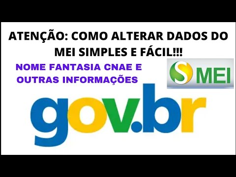 COMO ALTERAR DADOS DO MEI NOME FANTASIA CNAE OUTRAS INFORMAÇÕES #