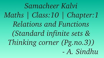 Samacheer Kalvi | Maths | Class: 10 | Chapter:1. Relations and Functions | Standard infinite sets