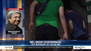 Bedah Editorial MI: Melawan Diskriminasi