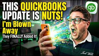 I'm Blown Away! The QuickBooks Mobile Update You've Been Waiting For