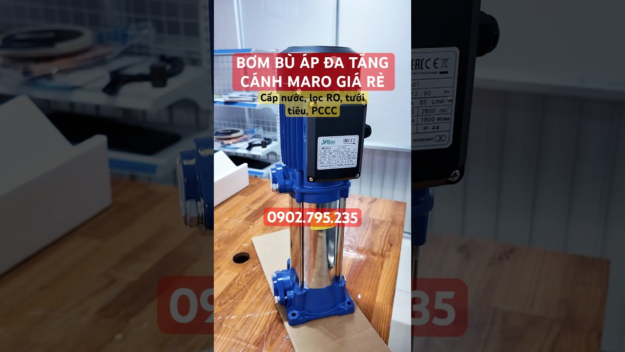 💦Bơm Bù Áp Đa Tầng Cánh Maro Giá Rẻ 