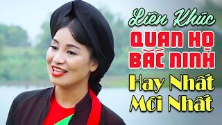 Mê Mẩn Với LK Dân Ca Quan Họ Bắc Ninh Hay Nhất Mới Nhất 2026 - Hát Quan Họ Nghe 1000 Lần Không Chán
