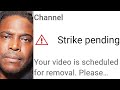 Our channel may be deleted