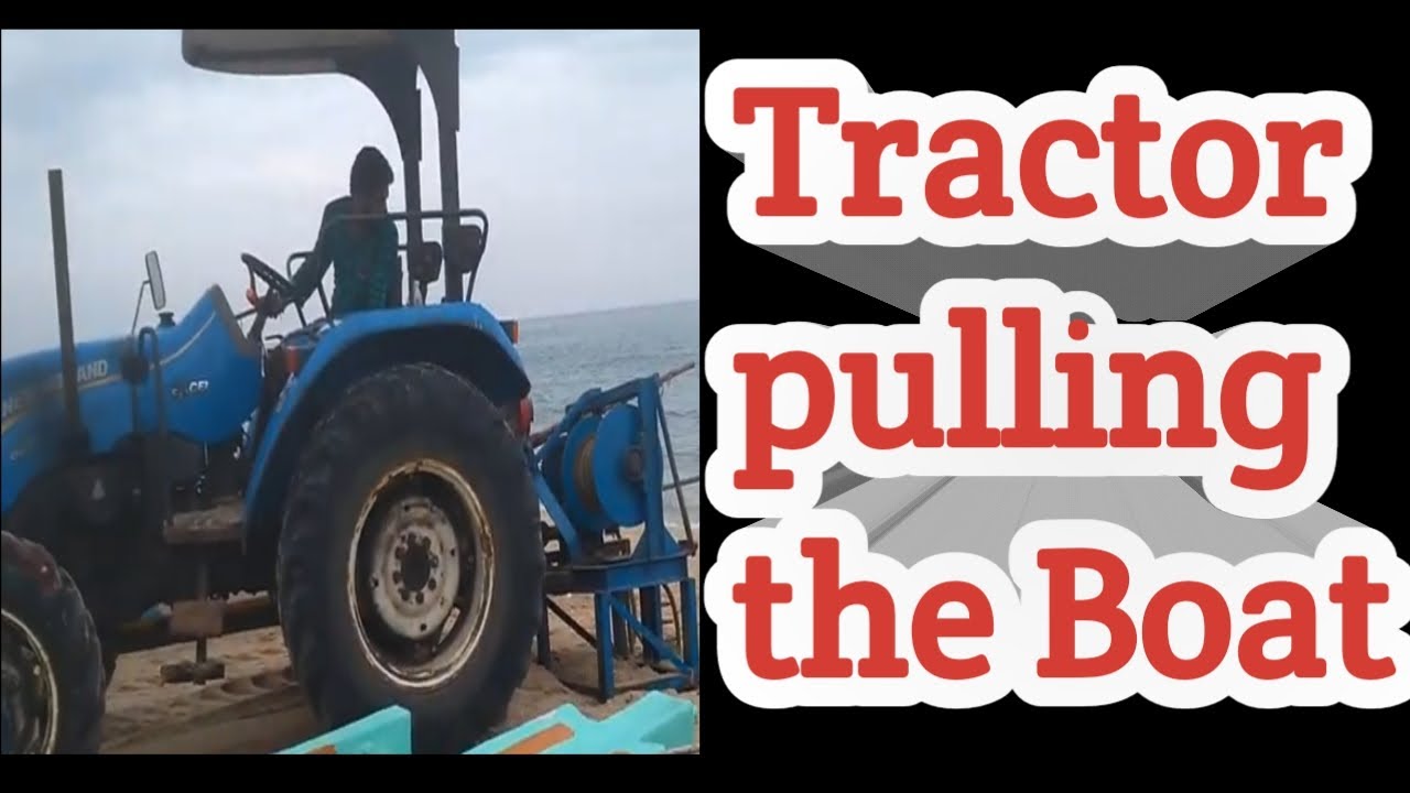 Tractor pulling the boat YouTube