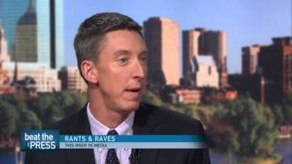 Beat The Press Video: Rants & Raves