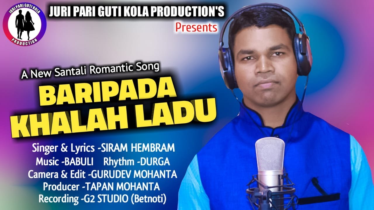 New Santali Song Barpada Khala Ladu  Singer by Siram Hembram 