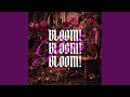 BLOOM! BLOOM! BLOOM! (Instrumental)