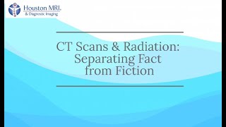 Ct Scans And Radiation Separating Fact From Fiction