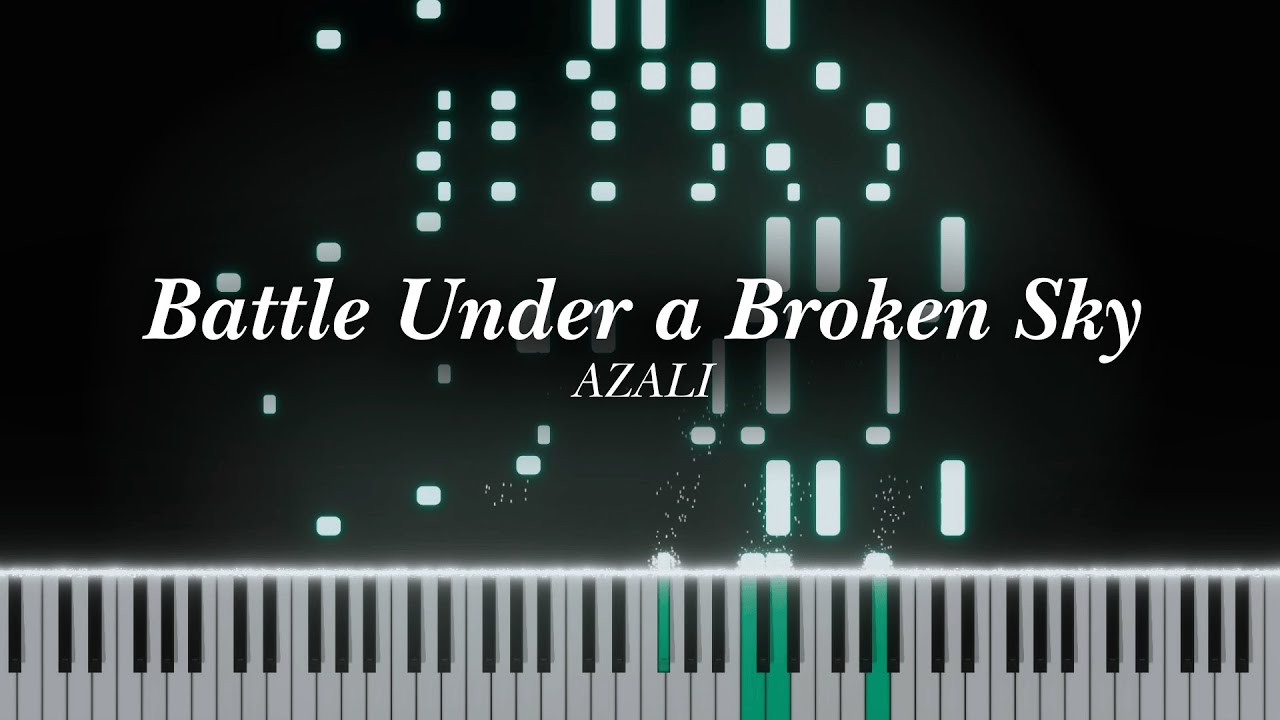 BATTLE UNDER A BROKEN SKY - AZALI | Piano Tutorial (Visualizer)