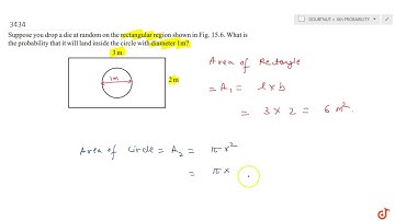 Suppose you drop a die at random on the rectangular region shown in Figure. What is the probabil...