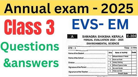 Class 3 EVS Annual exam 2024-25 question paper and answers| #exam #class3evs #class3