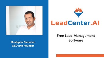 Free Lead Management Software Introduction and Demo | Lead Center.AI