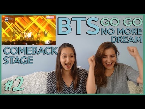 BTS COMEBACK SHOW #2 - GO GO & NO MORE DREAM REACTION