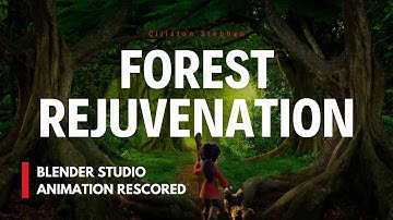 Spring Blender | Animation Movie Forest Rejuvenation Rescored By Ciliston Stephen
