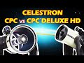 CELESTRON CPC 800, 925, 1100 vs CPC Deluxe HD 800, 925, 1100 Telescopes | Alien Tech