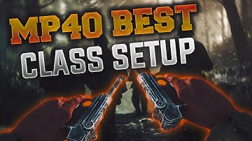 MP40 INSANE CLASS SETUP