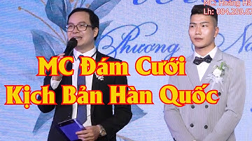 🔴 Kịch Bản Hàn Quốc Cho Đám Cưới Trang Trọng Lịch sự || MC Hoàng Hà