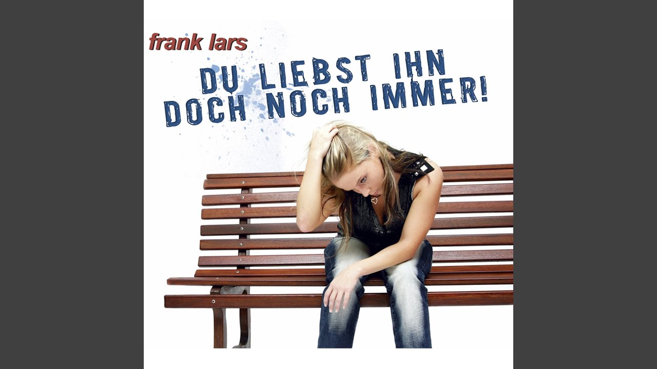 Liebst Du Ihn Noch Test Du liebst ihn doch noch immer (Karaoke Version) - YouTube