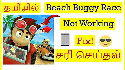 How to Fix Beach Buggy Racing Game Not Working Problem in Mobile Tamil | VividTech