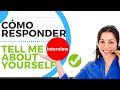 Tell Me About Yourself | La Mejor Respuesta | Entrevista de Call Center